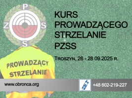 26-28 września 2025 r. KURS PROWADZĄCYCH STRZELANIE