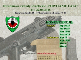 2025-06-21 Dwudniowe zawody strzeleckie "POWITANIE LATA"